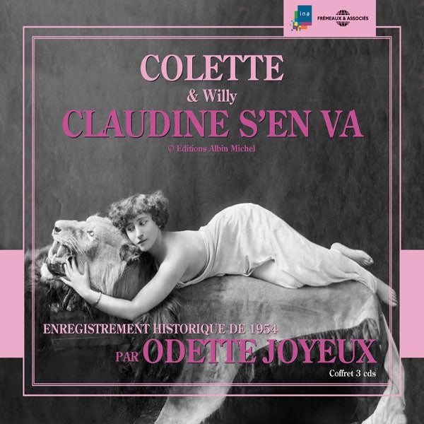 Colette & Willy - Claudine S'En Va - Lu Par Odette Joyeux - Rock/Pop - 3CD