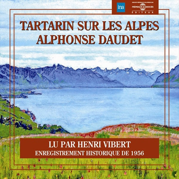 Alphonse Daudet - Tartarin Sur Les Alpes - Lu Par Henri Vibert - Rock/Pop - 3CD