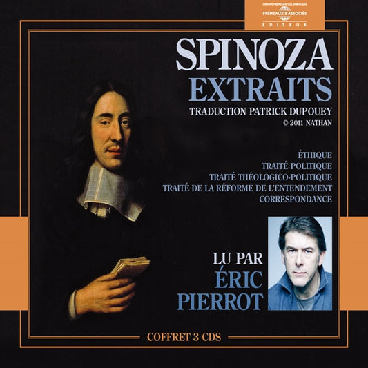 Spinoza (Extraits De L'uvre) - Lu Par Éric Pierrot(Éthique - Traité De La Réforme De LEntendement - Traité Théologico-Poétique) - Rock/Pop - 3CD