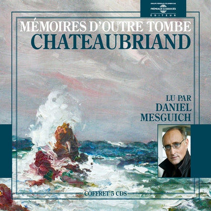 Chateaubriand - Mémoires DOutre Tombe - Lu Par Daniel Mesguich - Rock/Pop - 5CD