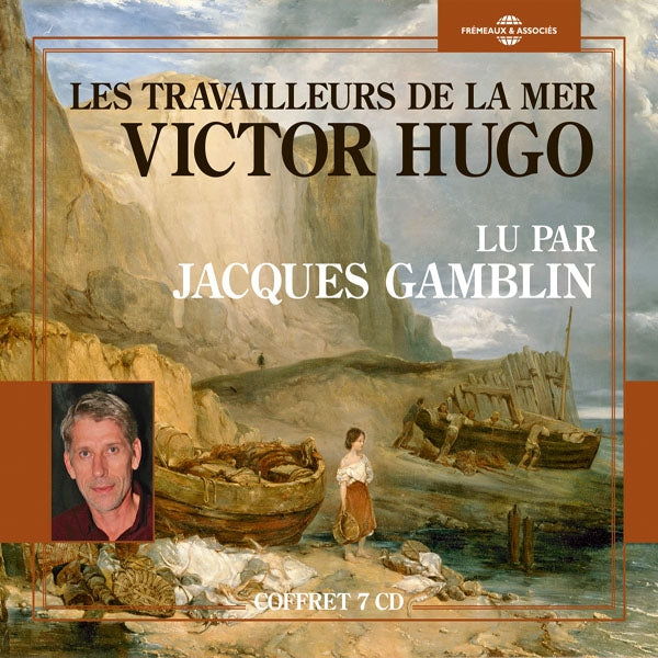 Victor Hugo - Les Travailleurs De La Mer  (Lu Par Jacques Gamblin) (7Cd) - Rock/Pop - CDB