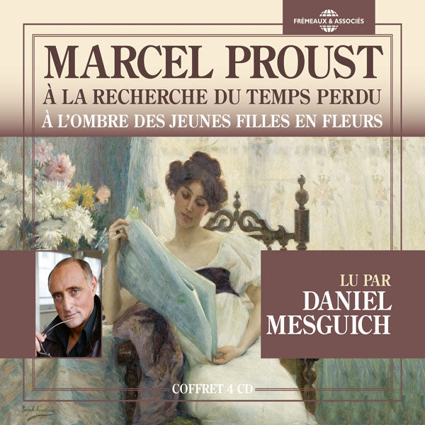 Marcel Proust - À LOmbre Des Jeunes Filles En Fleurs (LEssentiel Lu Par Daniel Mesguich) - Rock/Pop - 4CD