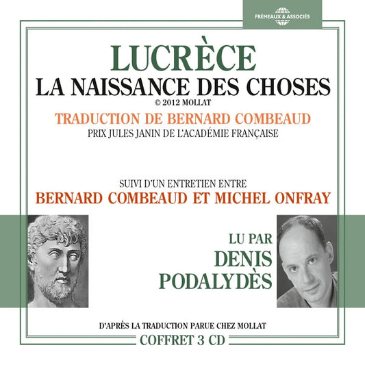 Denis Podalydès (Traduction Bernard Combeaud) - Lucrèce La Naissance Des Choses Suivi DUn Entretien Entre Bernard Combeaud Et Michel Onfray - Rock/Pop - 3CD