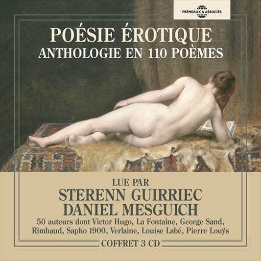 Various Artists - Poésie Érotique, Anthologie En 110 Poèmes, Lu Par Daniel Mesguich Et Sterenn Guirriec - Rock/Pop - 3CD