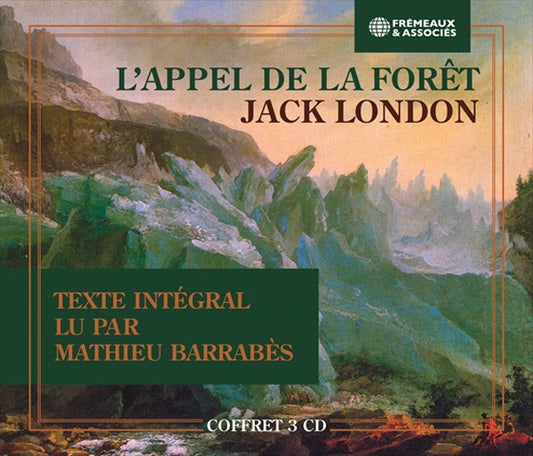 Jack London - LAppel De La Forêt (Texte Intégral) - Lu Par Mathieu Barrabès - Rock/Pop - 3CD