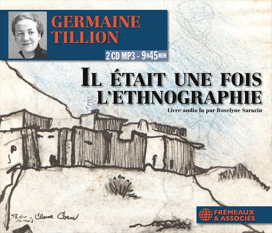 Il Était Une Fois LEthnographie - Lu Par Roselyne Sarazin - Germaine Tillion - Rock/Pop - DCD