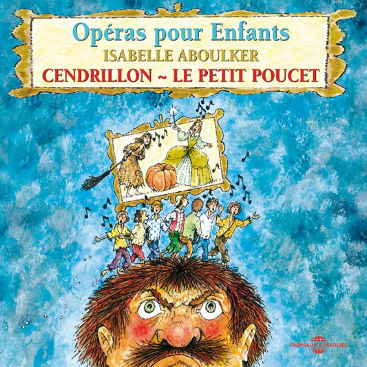 Isabelle Aboulker - Cendrillon - Petit Poucet, Opéras Pour Enfants - Rock/Pop - CD