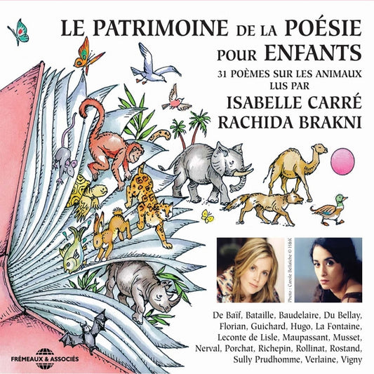 Le Patrimoine De La Poesie Pour Enfants - Les Animaux - Par Isabelle Carre & Rachida Brakni - Rock/Pop - CD