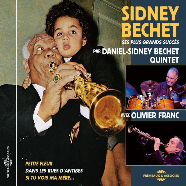 Daniel Sidney Bechet Quintet Avec Olivier Franc - Sidney Bechet - Ses Plus Grands Succes - Rock/Pop - CD