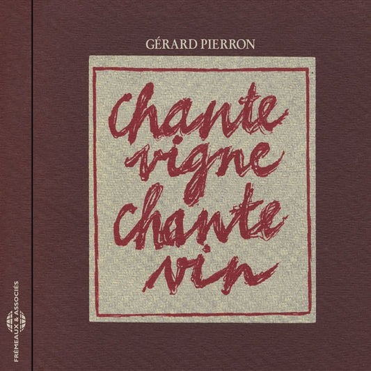 Gérard Pierron - Chante Vigne, Chante Vin - Rock/Pop - CD