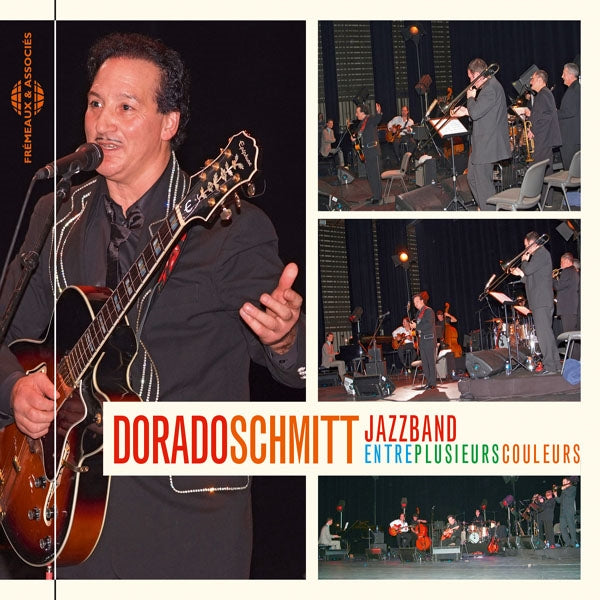Dorado Schmitt Jazzband - Entre Plusieurs Couleurs - Rock/Pop - CD