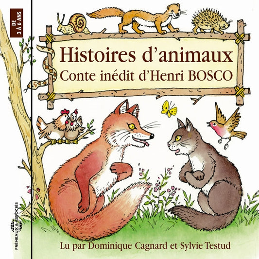 Henri Bosco - Histoire D'Animaux - Conte Inedit - Par Dominique Cagnard & Isabelle Testud - Rock/Pop - CD