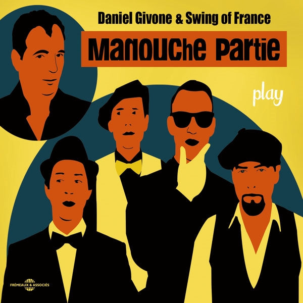Daniel Givone & Swing Of France - Play Manouche Partie - Rock/Pop - CD