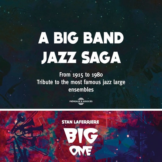 Stan Laferrière Big One - A Big Band Jazz Saga - Tribute To The Most Famous Jazz Large Ensembles - Rock/Pop - CD