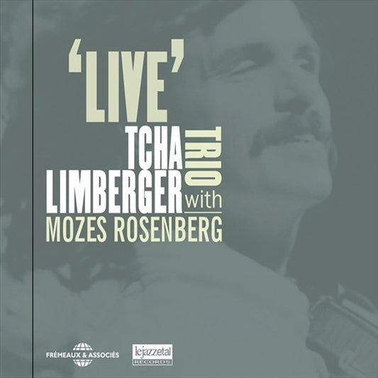 Tcha Limberger Trio With Mozes Rosenberg - Live - Jazz - CD