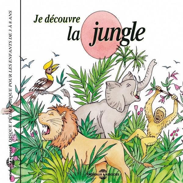 Disque Pedagogique Pour Les Enfants De 3 A 8 Ans - Je Decouvre La Jungle - Rock/Pop - CD