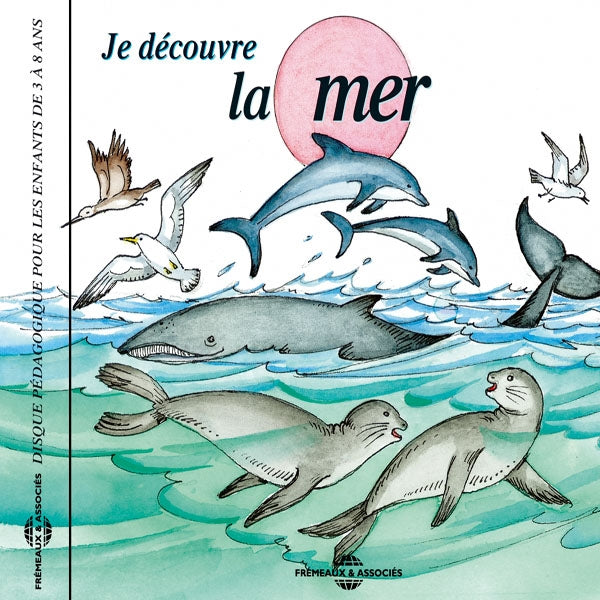 Disque Pedagogique Pour Les Enfants De 3 A 8 Ans - Je Decouvre La Mer - Rock/Pop - CD