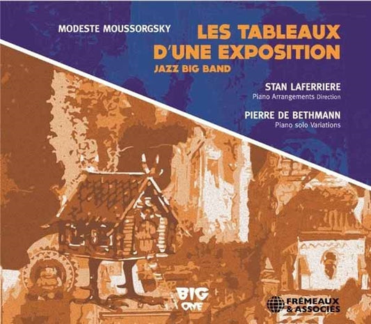 Les Tableaux DUne Exposition Jazz Big Band - Stan Laferrière, Pierre De Bethmann - Rock/Pop - CD