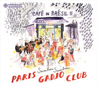 Paris Gadjo Club - Café Du Brésil Ii - Sambou Sambou - Jazz - CD