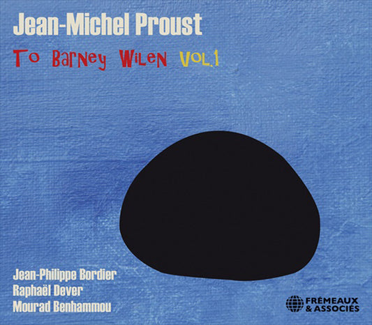 To Barney Wilen Vol.1 - Jean-Michel Proust - Jazz - CD
