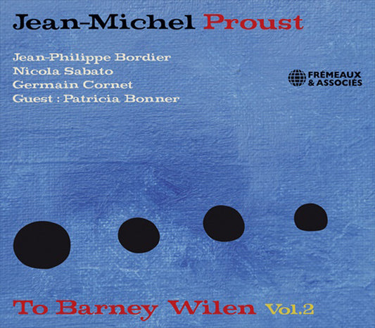 To Barney Wilen Vol.2 - Jean-Michel Proust - Jazz - CD