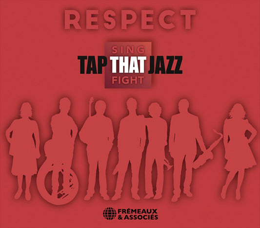 Respect - Sing That Fight - Tap That Jazz - Jazz - CD