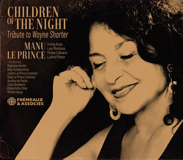Manu Le Prince - Children Of The Night, Tribute To Wayne Shorter - Jazz - CD