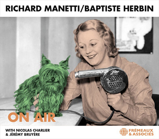Richard Manetti & Baptiste Herbin - On Air - Jazz - CD