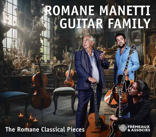 Romane, Richard Manetti, Pierre Manetti - Romane Manetti Guitar Family - The Romane Classical Pieces - Jazz - CD