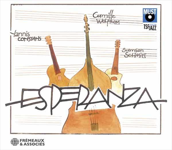 Yannis Constans / Samson Schmitt / Camille Wolfrom - Esperanza - Jazz - CD