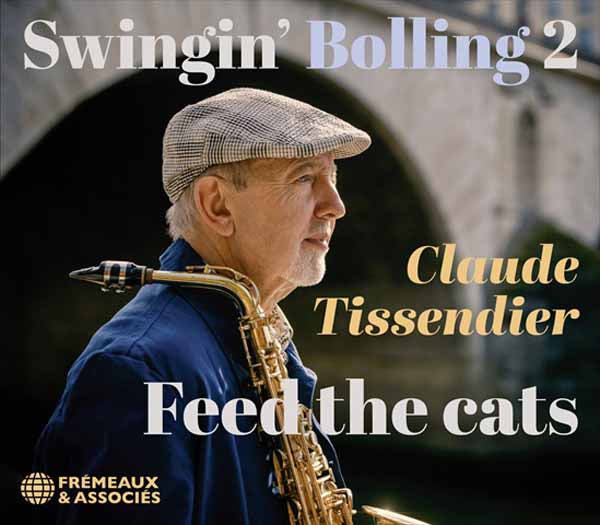 Claude Tissendier - Swingin Bolling 2 - Feed The Cats - Rock/Pop - CD