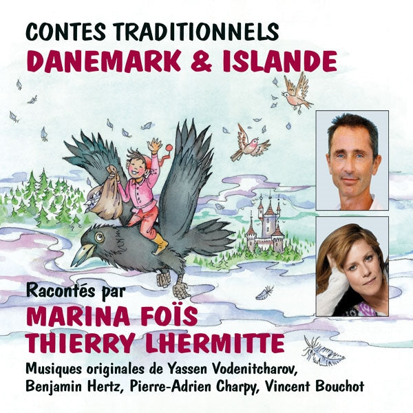 Six Contes Traditionnels Du Danemark & DIslande - Racontes Par Marina Foïs Et Thierry Lhermitte - Rock/Pop - CD