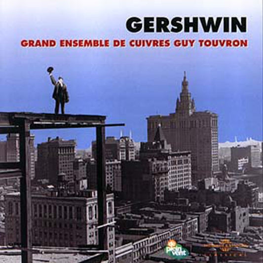 Gerschwin - Interprete Par L'Ensemble De Cuivres - Guy Touvron - Rock/Pop - CD