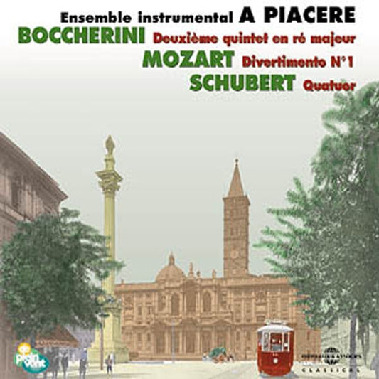 Boccherini - Mozart - Schubert - A Piacere Ensemble Instrumental - Rock/Pop - CD