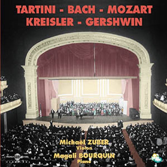 Tartini - Bach - Mozart - Kreisler - Gershwin - Par Michael Zuber (Violon) & Magali Bourquin (Piano) - Rock/Pop - CD