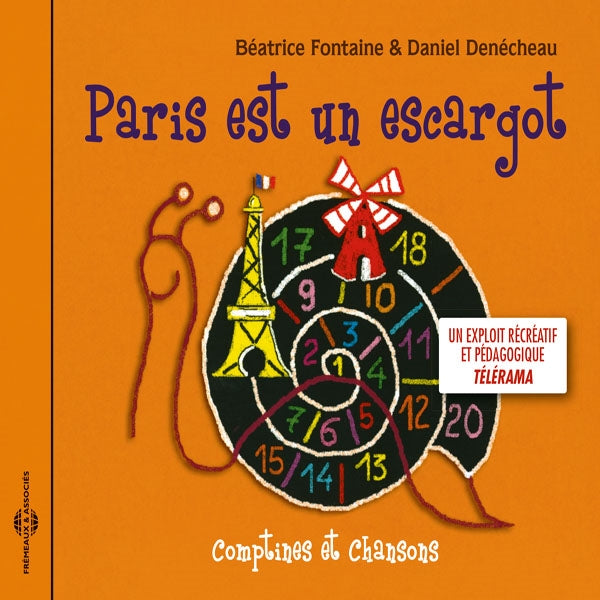 Béatrice Fontaine & Daniel Denécheau - Paris Est Un Escargot (Comptines Et Chansons) - Rock/Pop - CD