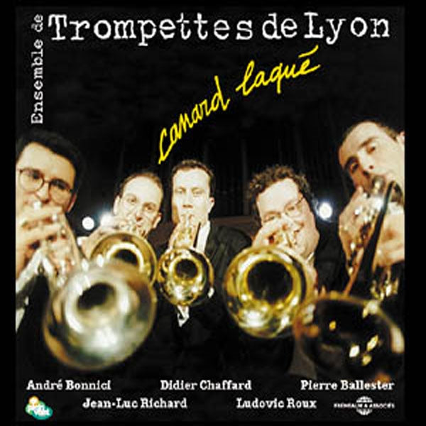 Ensemble De Trompettes De Lyon - Canard Laque - Rock/Pop - CD