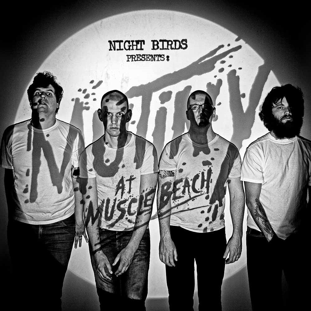 Night Birds - Mutiny At Muscle Beach - Punk - MC