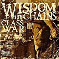 Wisdom In Chains - Class War (Bonus Edition) - Hardcore - CD