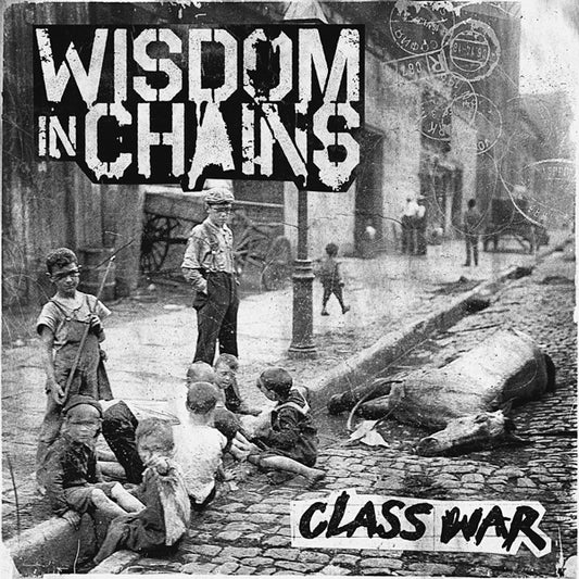 Wisdom In Chains - Class War 15Th Anniversary: Deluxe Gatefold - Hardcore - LP