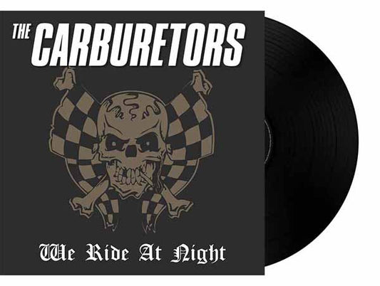 Carburetors, The - We Ride At Night - Rock - LP