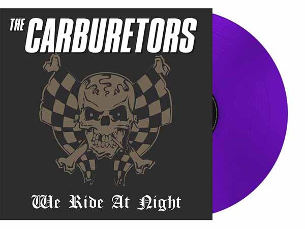 Carburetors, The - We Ride At Night (Purple Vinyl) - Rock - LP