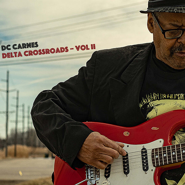 Dc Carnes - Delta Crossroads: Vol Ii - Blues - CD