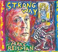 Marc Reisman - Strong Way - Rock - CD