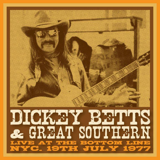 Dickey Betts & Great Southern - Bottom Line, Nyc, 19 April, 1977 (2Cd) - Rock/Pop - DCD