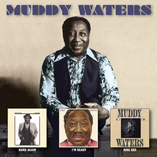 Muddy Waters - Hard Again/ IM Ready/King Bee (3Cd) - Blues - 3CD