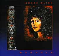 Grace Slick - Manhole - <NONE> - CD