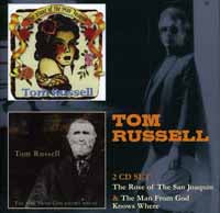 Tom Russell - The Rose Of San Joaquin & The Man From God Knows Where - <NONE> - CD