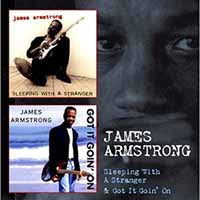 James Armstrong - Sleeping With A Stranger & Got It Goin' On - <NONE> - CD