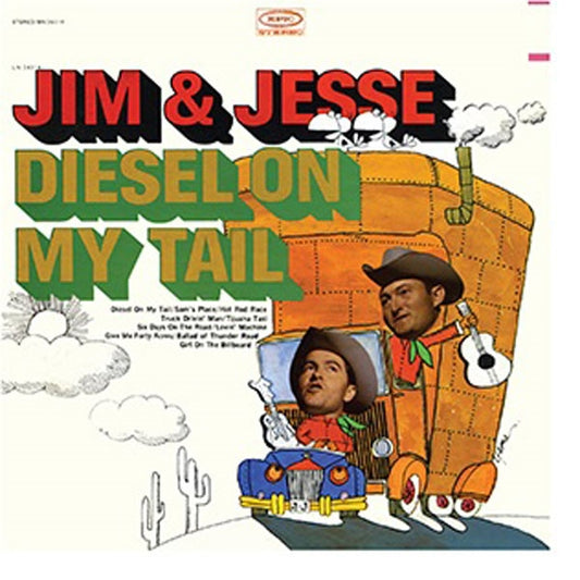 Jim & Jesse - Diesel On My Tail - <NONE> - CD